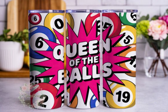 Bingo Queen Balls 20oz Tumbler Wrap